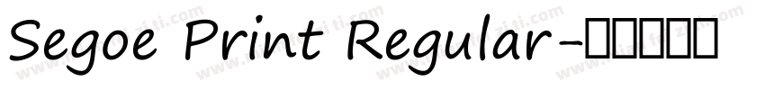 Segoe Print Regular字体转换
